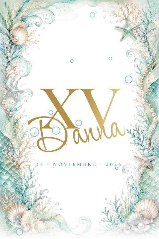 Portada de la invitación digital de los XV de Danna, temática fondo del mar